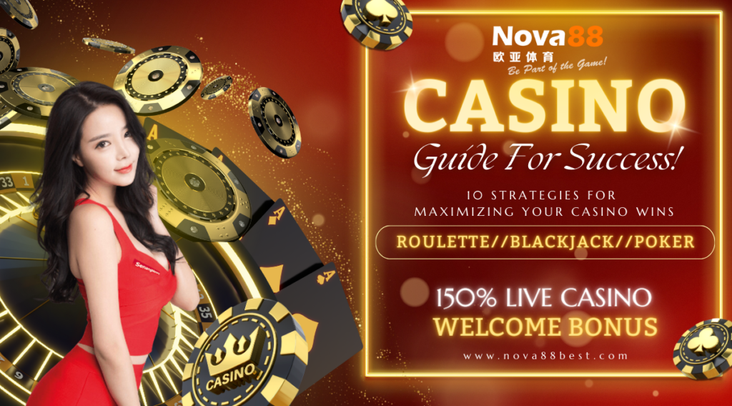 Nova88 Casino Guide For Success