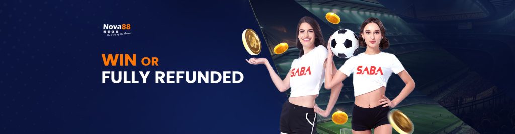 Win or Fully Refunded Nova88 Sportsbook