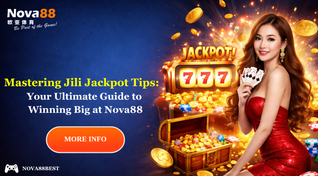 Jili Online Slots Nova88