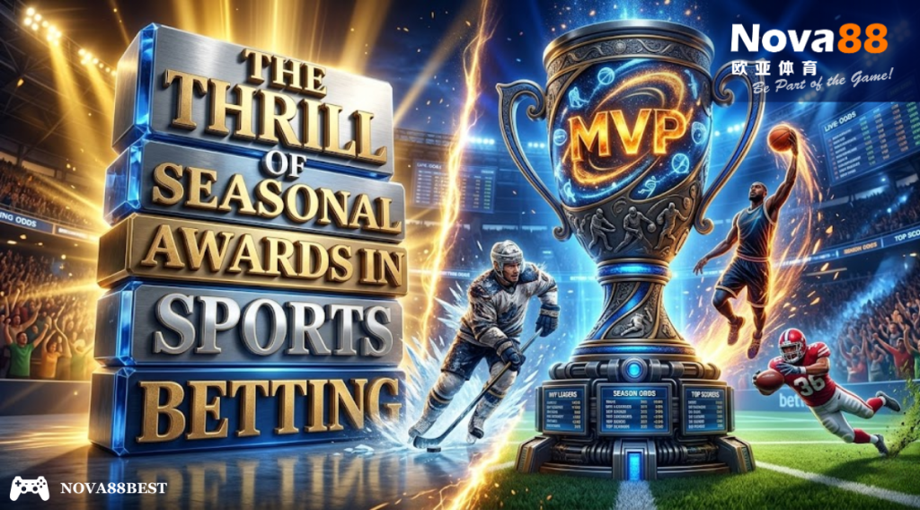 A high-octane, 3D sportsbook graphic featuring the title "THE THRILL OF SEASONAL AWARDS IN SPORTS BETTING" in bold, metallic Georgia font on the left, set against an epic stadium backdrop with a massive glowing "MVP" trophy and dynamic athletes on the right.